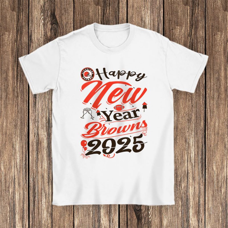 Cleveland Browns Happy New Year NFL Gift For Fan Unisex T-Shirt Cotton Tee TAT23633