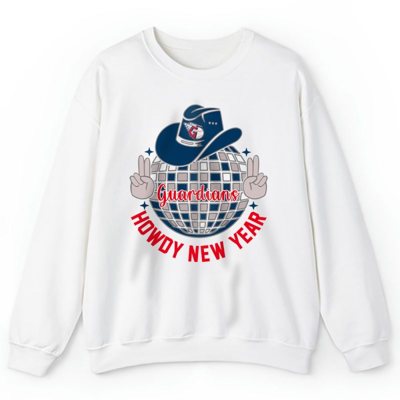 Cleveland Guardians Howdy New Year MLB Gift For Fan Unisex Sweatshirt TAS24863