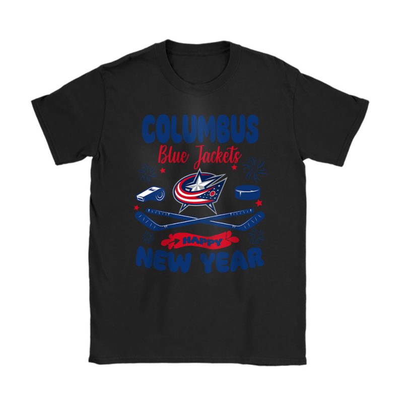 Columbus Blue Jackets Happy New Year NHL Gift For Fan Unisex T-Shirt Cotton Tee TAT23581