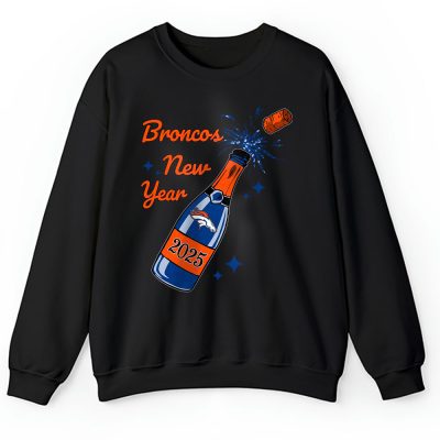 Denver Broncos Happy New Year NFL Gift For Fan Unisex Sweatshirt TAS24869