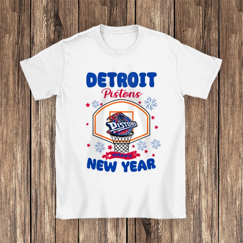 Detroit Pistons Happy New Year NBA Gift For Fan Unisex T-Shirt Cotton Tee TAT23699