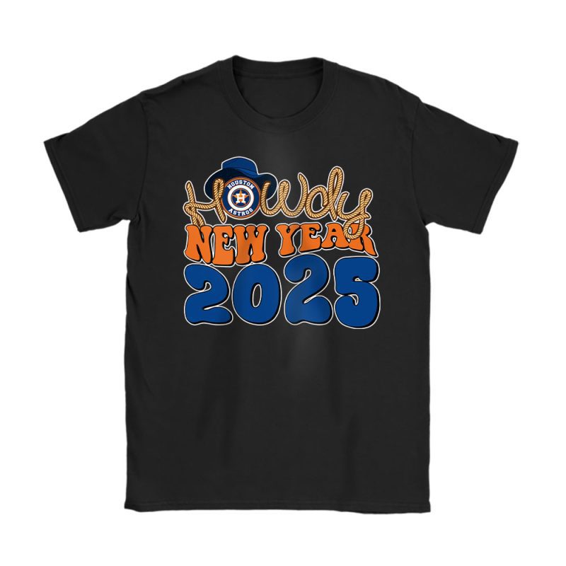 Houston Astros Howdy New Year MLB Gift For Fan Unisex T-Shirt Cotton Tee TAT23764