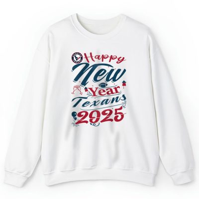 Houston Texans Happy New Year NFL Gift For Fan Unisex Sweatshirt TAS23748