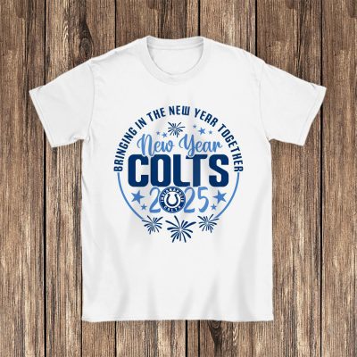 Indianapolis Colts Happy New Year NFL Bringing In The New Year Together Unisex T-Shirt Cotton Tee TAT23766