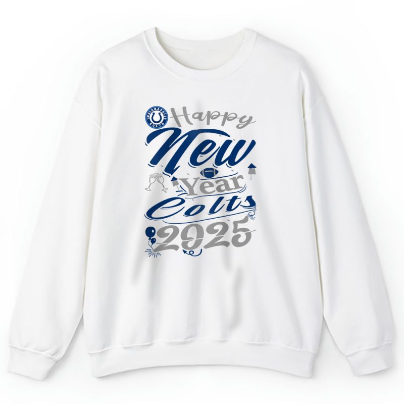 Indianapolis Colts Happy New Year NFL Gift For Fan Unisex Sweatshirt TAS23767