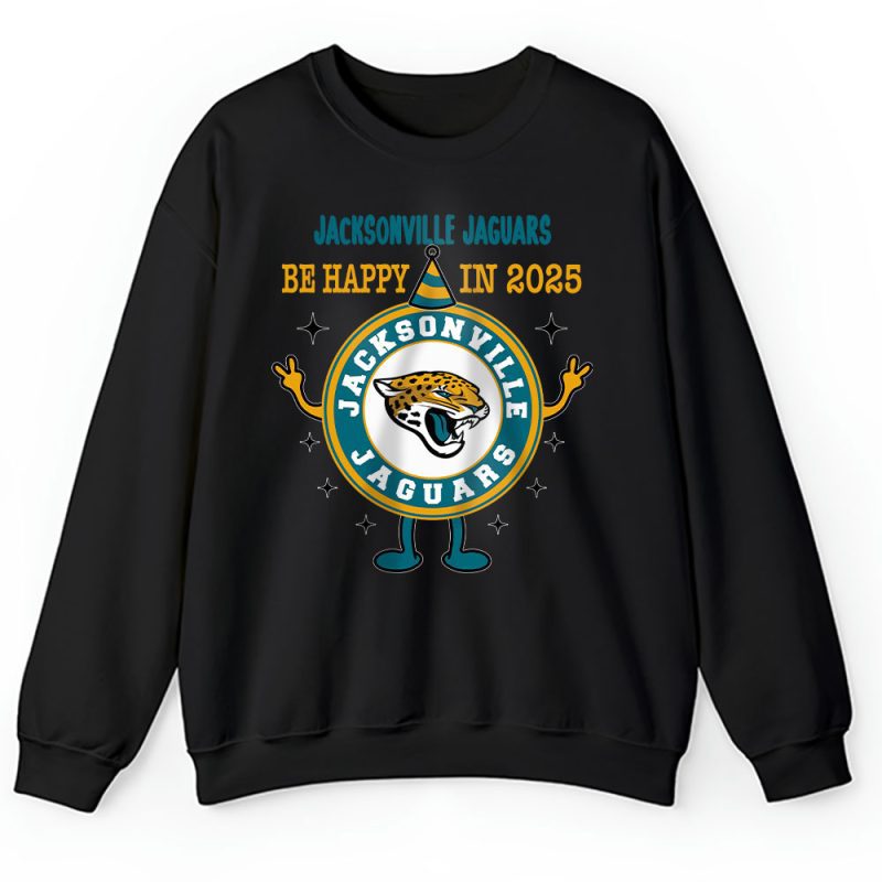 Jacksonville Jaguars Happy New Year NFL Dont Worry Be Happy In 2025 Unisex Sweatshirt TAS23783