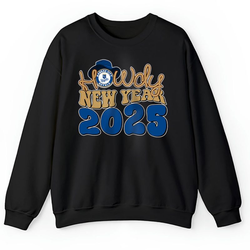 Kansas City Royals Howdy New Year MLB Gift For Fan Unisex Sweatshirt TAS23799