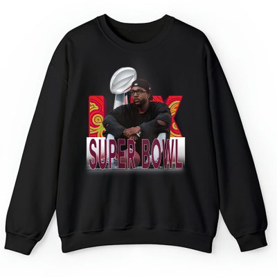 Kendrick Lamar Super Bowl LIX Half Time Show 2025 Lamar Fans Unisex Sweatshirt TAS25083