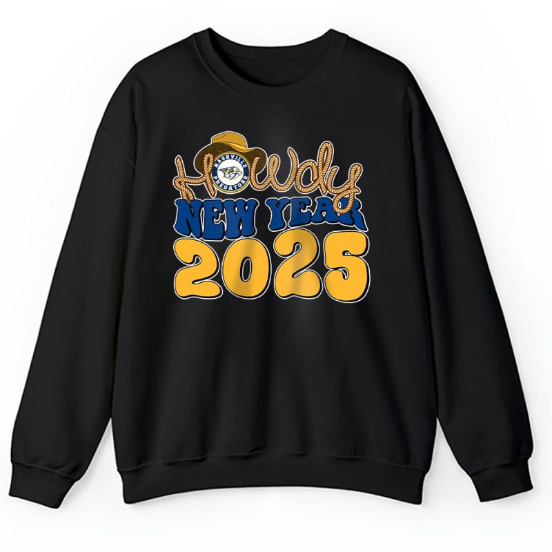 Nashville Predators Howdy New Year NHL Gift For Fan Unisex Sweatshirt TAS23957