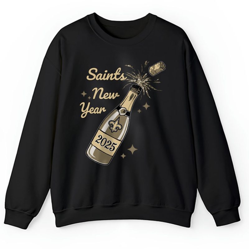 New Orleans Saints Happy New Year NFL Gift For Fan Unisex Sweatshirt TAS24909