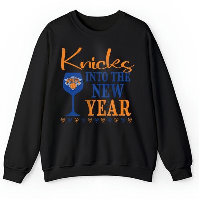 New York Knicks Happy New Year NBA Gift For Fan Cheers To A New Year Unisex Sweatshirt TAS23982