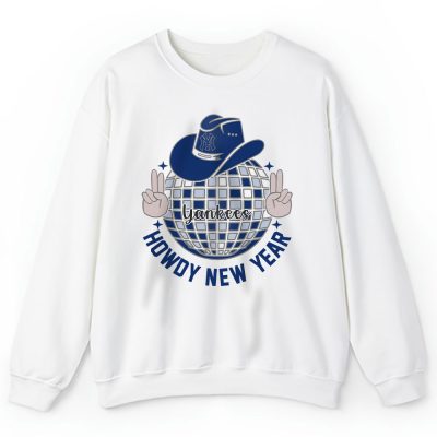 New York Yankees Howdy New Year MLB Gift For Fan Unisex Sweatshirt TAS24918