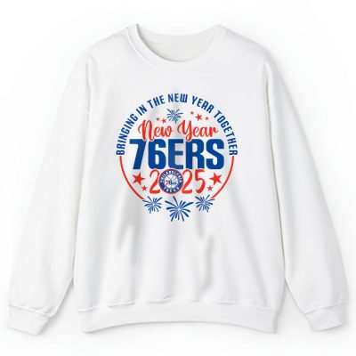 Philadelphia 76ers Happy New Year NBA Bringing In The New Year Together Unisex Sweatshirt TAS24042