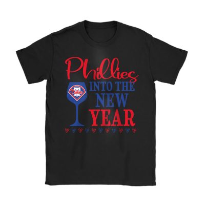 Philadelphia Phillies Happy New Year MLB Gift For Fan Cheers To A New Year Unisex T-Shirt Cotton Tee TAT24047