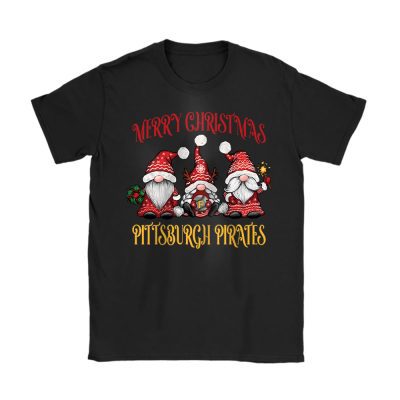 Pittsburgh Pirates Merry Christmas MLB Gift For Fan Christmas Gnomes Unisex T-Shirt Cotton Tee TAT24289