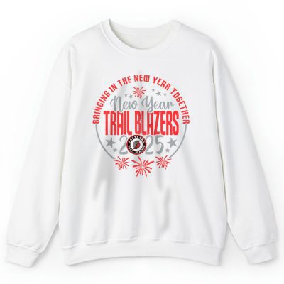 Portland Trail Blazers Happy New Year NBA Bringing In The New Year Together Unisex Sweatshirt TAS24072