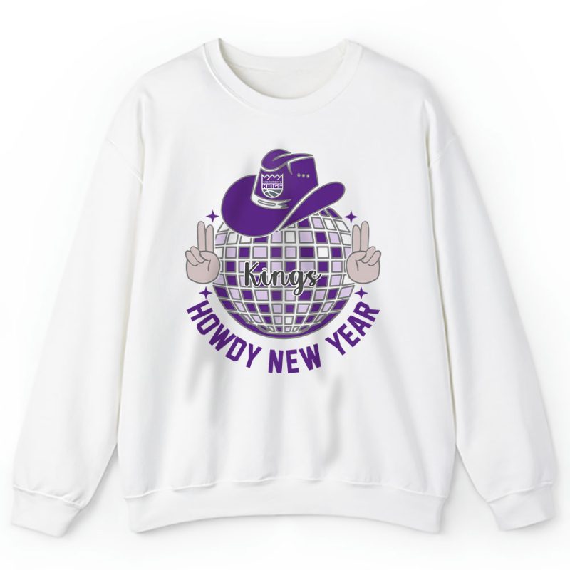 Sacramento Kings Howdy New Year NBA Gift For Fan Unisex Sweatshirt TAS24932