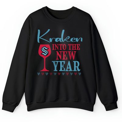 Seattle Kraken Happy New Year NHL Gift For Fan Cheers To A New Year Unisex Sweatshirt TAS24113