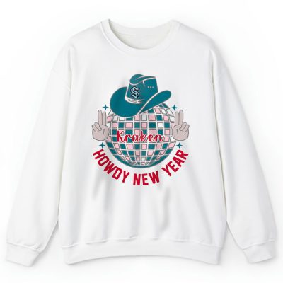 Seattle Kraken Howdy New Year Nhl Gift For Fan Unisex Sweatshirt TAS24937