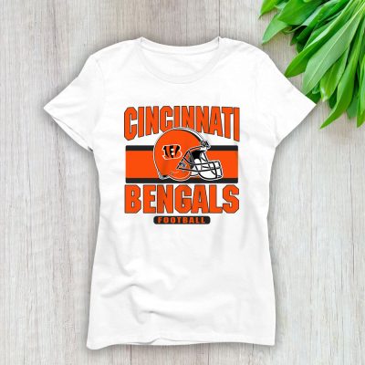 Team Cincinnati Bengals American Football NFL Gift For Fan Lady T-Shirt Women Tee LTL25117