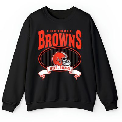 Team Cleveland Browns American Football NFL Gift For Fan Unisex Sweatshirt TAS24781