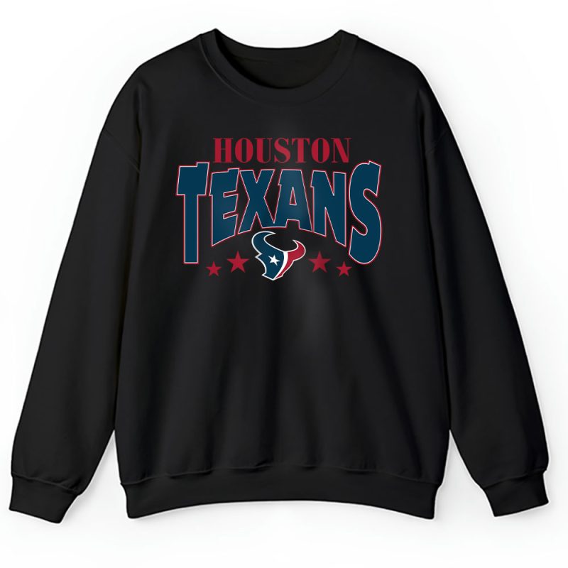 Team Houston Texans American Football NFL Gift For Fan Unisex Sweatshirt TAS24790