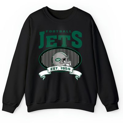 Team New York Jets American Football NFL Gift For Fan Unisex Sweatshirt TAS24815