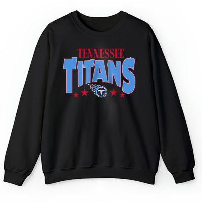 Team Tennessee Titans American Football NFL Gift For Fan Unisex Sweatshirt TAS24826