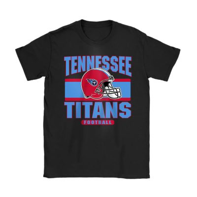 Team Tennessee Titans American Football NFL Gift For Fan Unisex T-Shirt Cotton Tee TAT25164