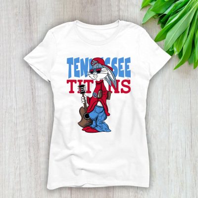 Team Tennessee Titans Funny Team NFL Gift For Fan Lady T-Shirt Women Tee LTL25080