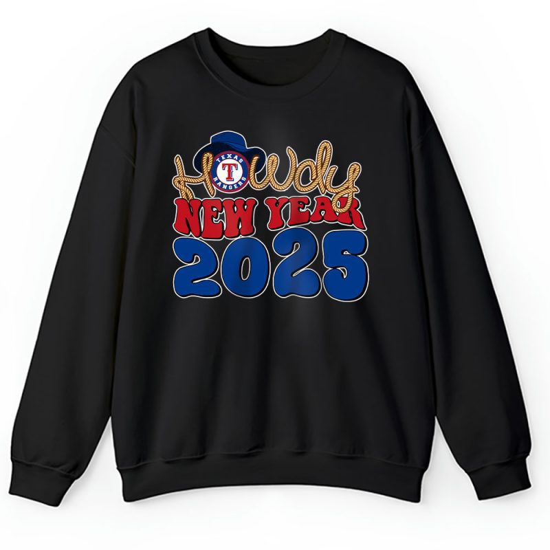 Texas Rangers Howdy New Year MLB Gift For Fan Unisex Sweatshirt TAS24179